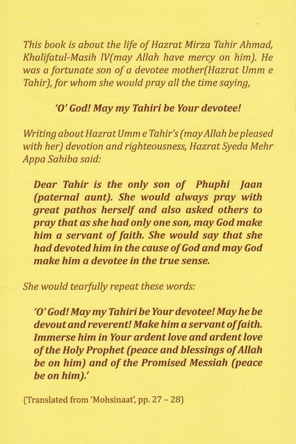 Text on a yellow background about the life of Hazrat Mirza Tahir Ahmad and his devotion to his mother.