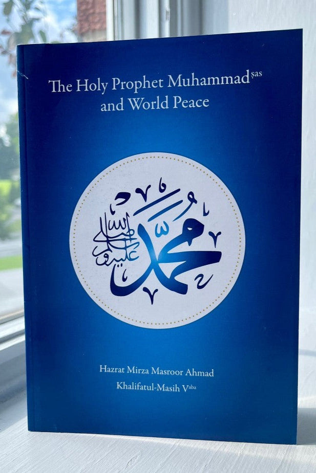 Holy Prophet Muhammad (pbuh) And World Peace