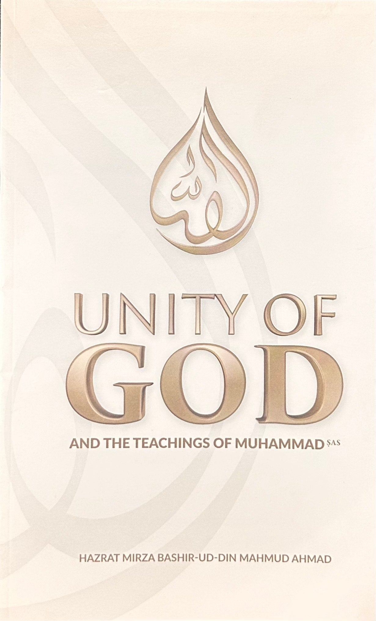 Unity Of God And The Teachings Of Muhammad (pbuh)
