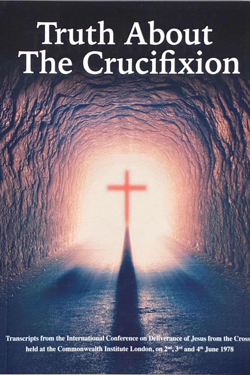 Truth About The Crucifixion