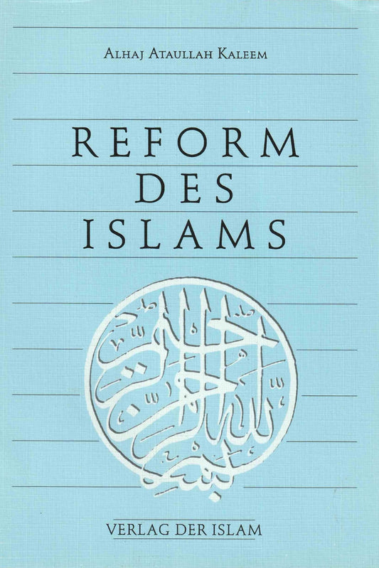 Die Reform des Islams (Islam Reformed)