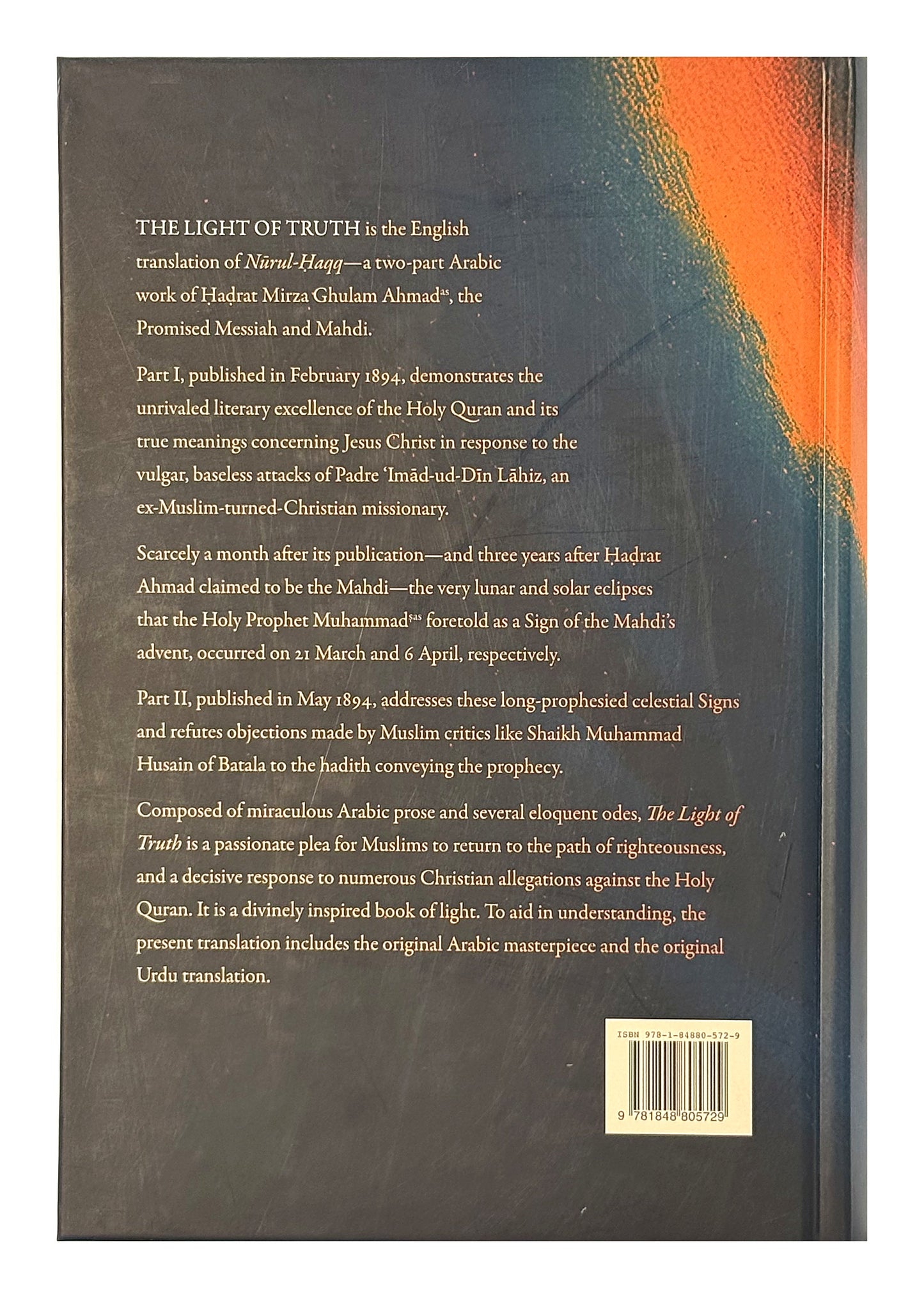 The Light of Truth, Parts I & II (Nurul Haqq)