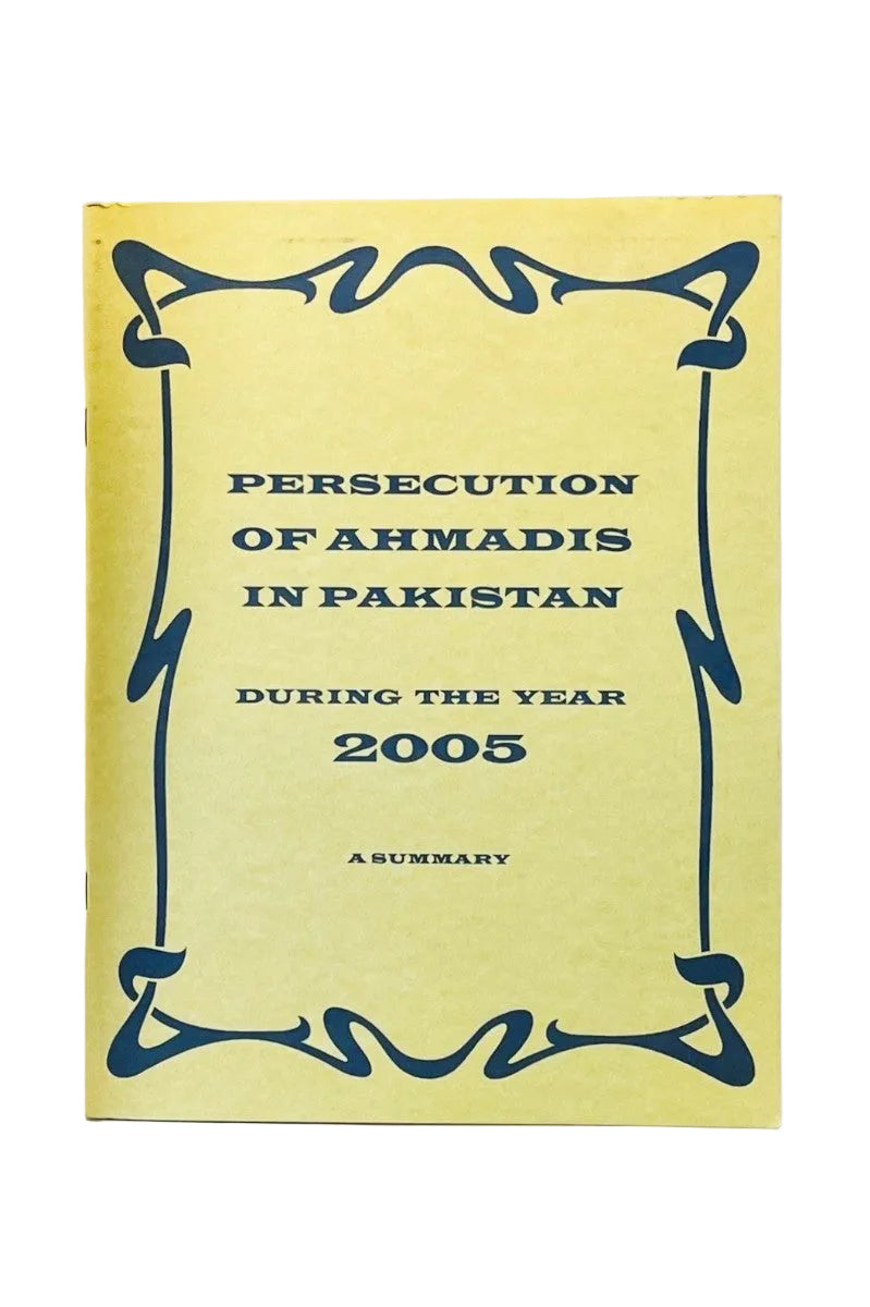 Persecution of Ahmadies in Pakistan during 2005