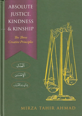 Absolute Justice, Kindness and Kinship