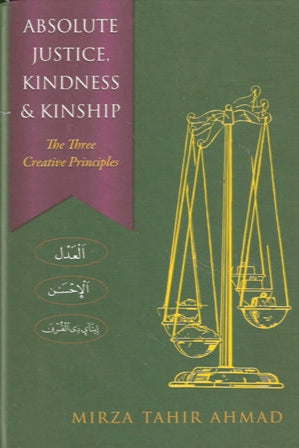 Absolute Justice, Kindness and Kinship