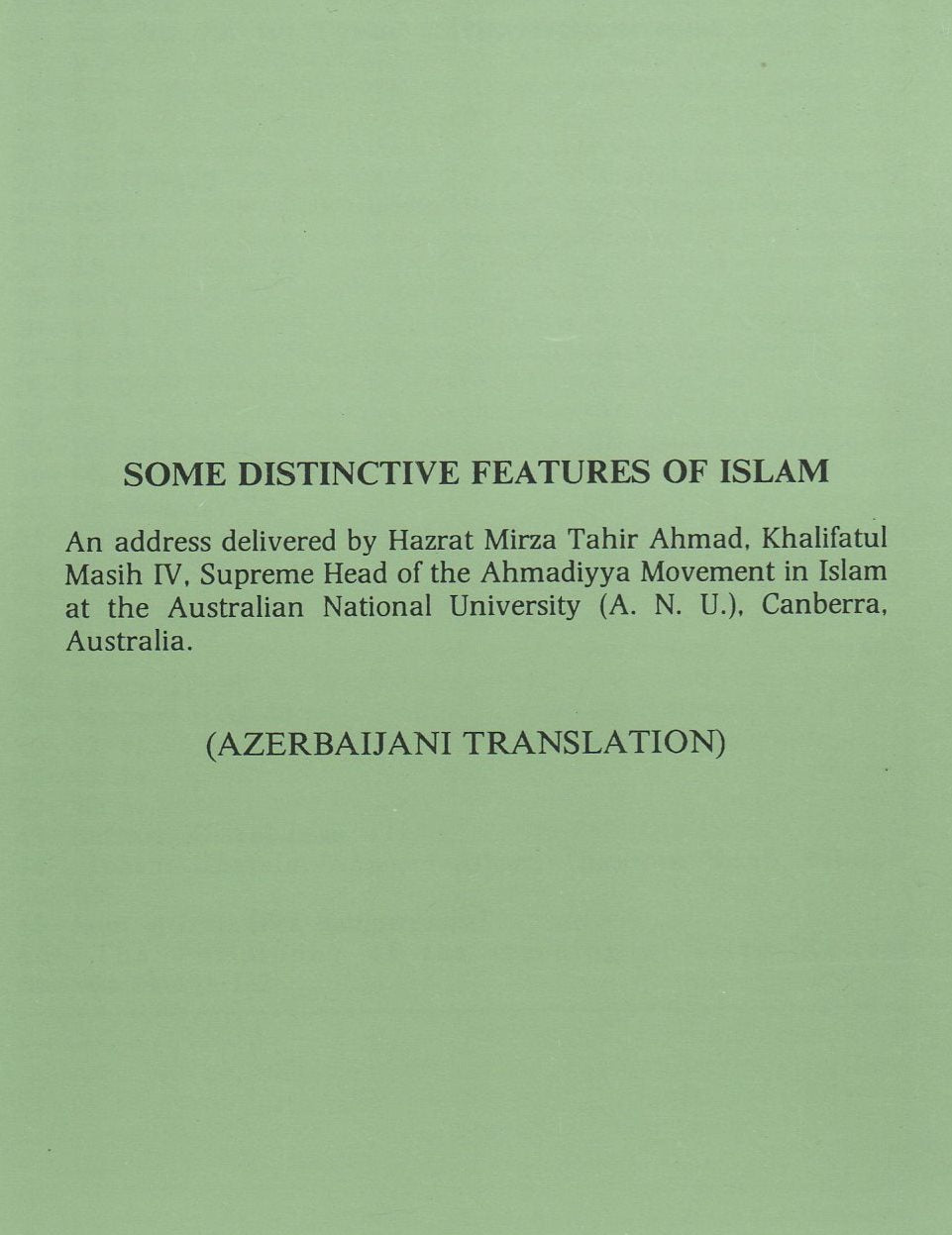 Some Distinctive Features of Islam