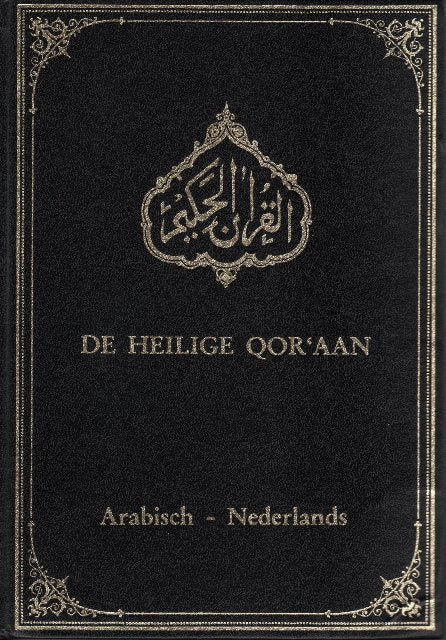 Holy Quran with Dutch translation (HEILIGE KORAN MET NEDERLANDSE VERTALING)