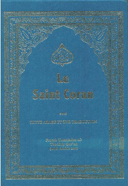 Holy Quran with French translation (Saint Coran avec la traduction française)