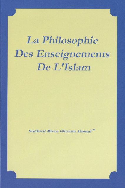 The Philosophy of The Teaching of Islam (French Language)