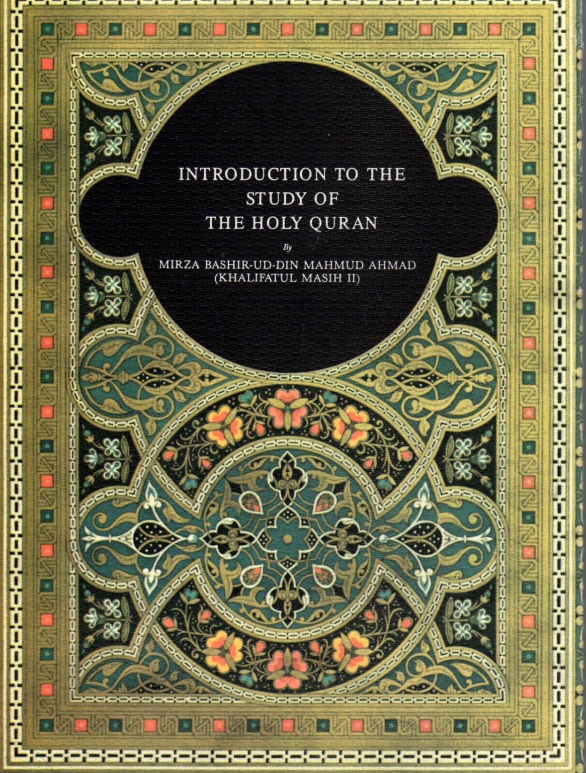 Introduction to the Study of the Holy Quran