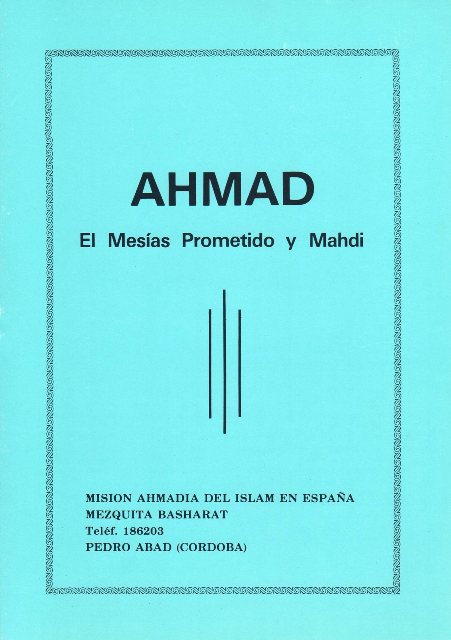 Ahmad the Promised Messiah and Mahdi (Spanish)