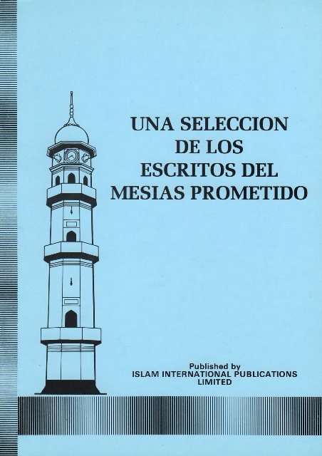 Una Seleccion de los Escritos Del Mesias Prometido