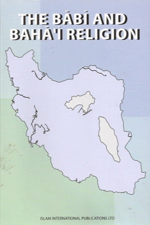 The Babi and Bahai Religion