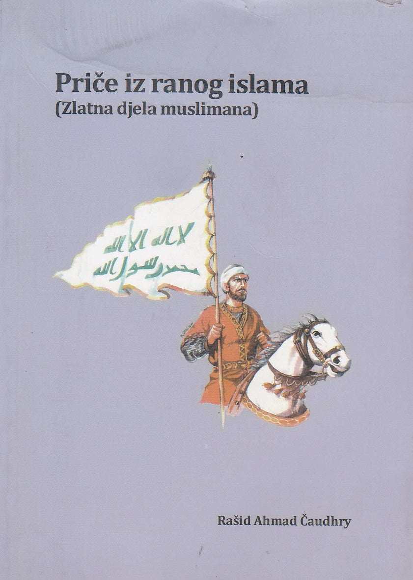 Priče iz ranog islama (Zlatna djela muslimana)