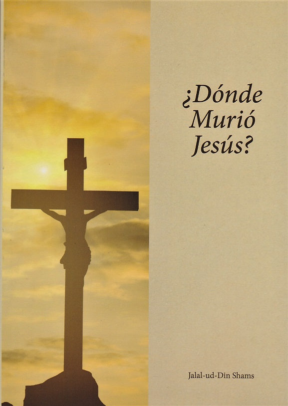 Donde Murió Jesús?