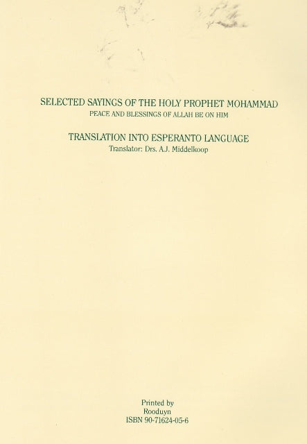 Selected Sayings of the Holy Prophet of Islam