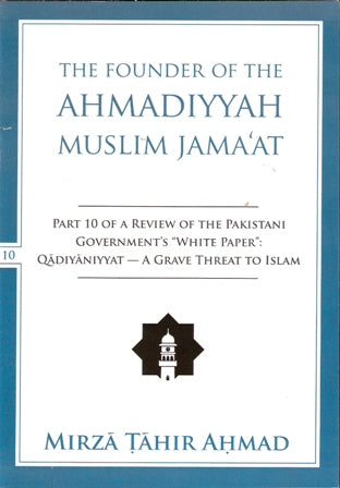 The founder of the Ahmadiyyah Muslim Jamaat