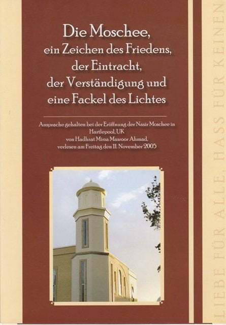 Die Moschee, ein Zeichen des Friedens.
