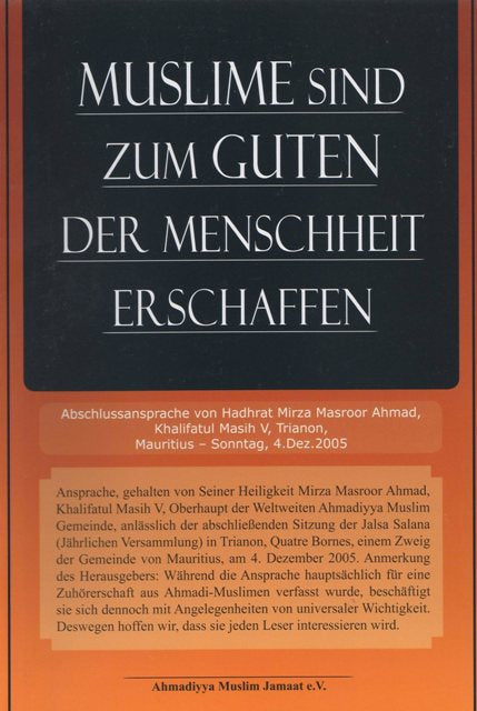 Muslime Sind Zum Guten Der Menschheit Er Schaffen. (German)