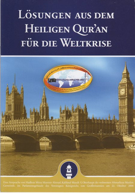 Lösungen Aus Dem Heiligen Korans Für Die Weltkrise.