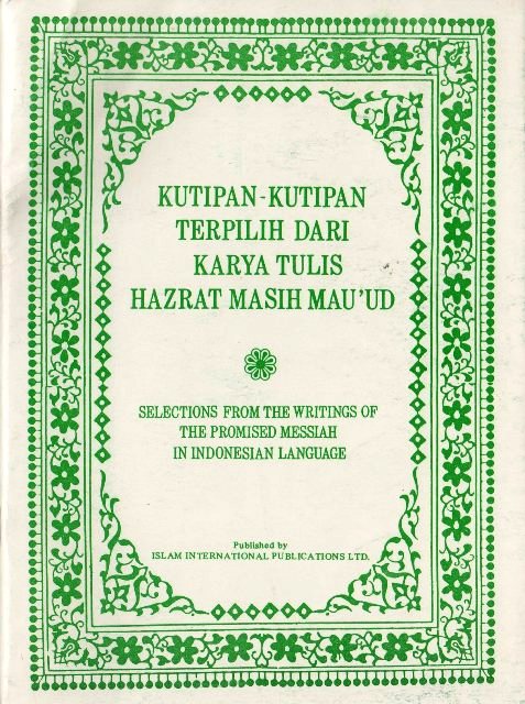 Selection from the writings of the Promised Messiah