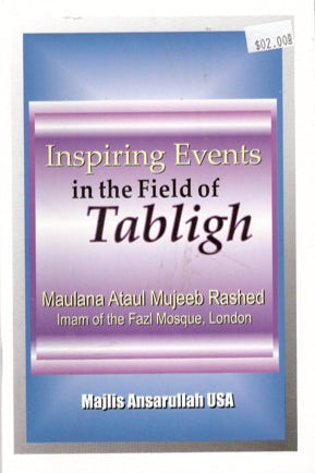 Inspiring events in the field of tabligh