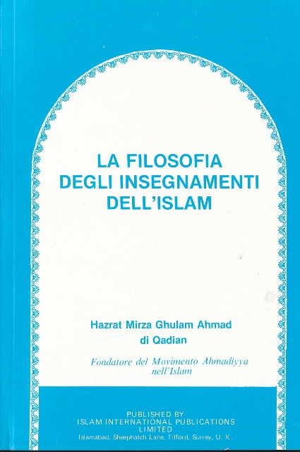 The Philosophy of The Teaching of Islam (Italian Language)