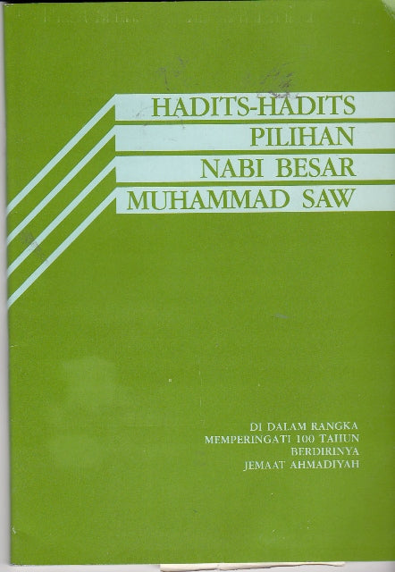 Selected Sayings of the Holy Prophet of Islam