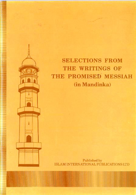 Selection from the writings of the Promised Messiah