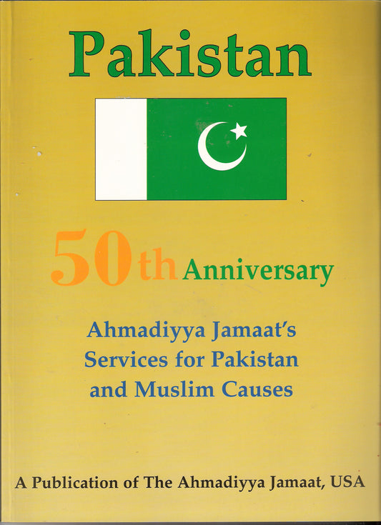Pakistan 50th Anniversary Ahmadiyya Jama'at services