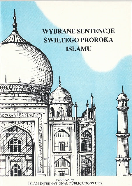 Selected Sayings of the Holy Prophet(pbuh) (Polish)