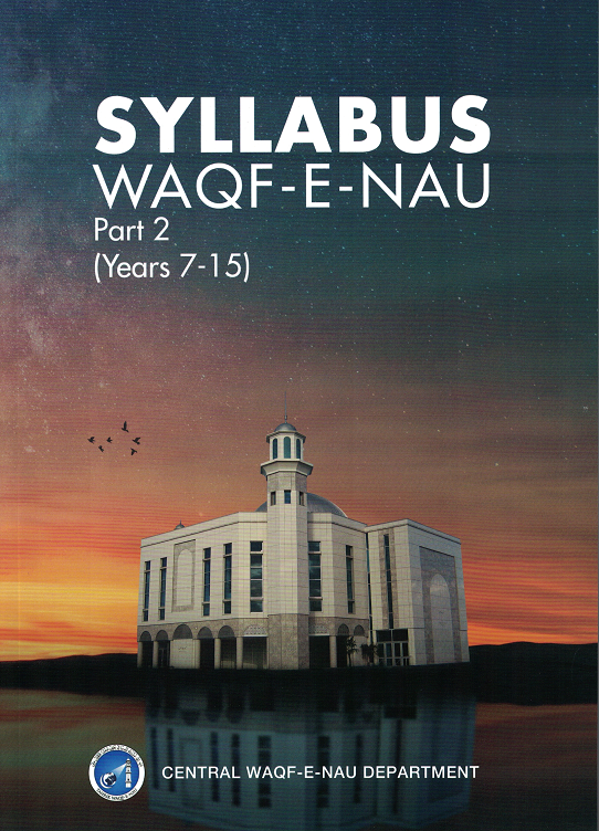 Waqf-e-Nau Syllabus (Ages 7 to 15)