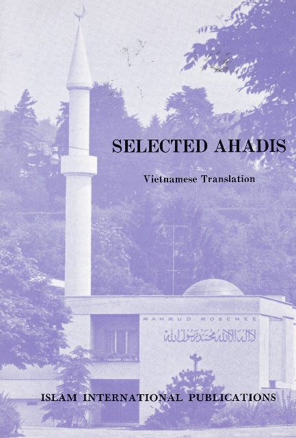 Selected Sayings of the Holy Prophet of Islam