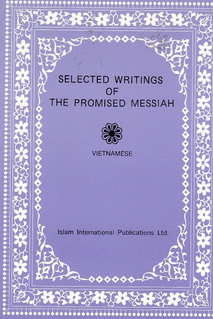Selection from the writings of the Promised Messiah