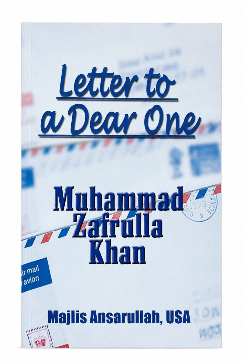 A book cover titled 'Letter to a Dear One' for Muhammad Zafrulla Khan by Majlis Ansarullah, USA, featuring blue text and airmail-themed graphics on a white background.
