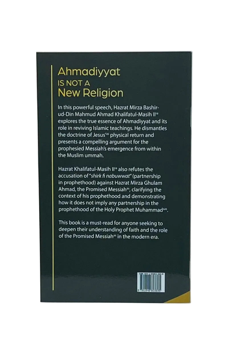 The back cover of a book titled 'Ahmadiyyat IS NOT A New Religion' in white text on a black background, photographed standing upright against a light neutral backdrop.
