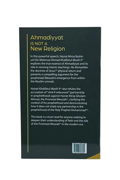 The back cover of a book titled 'Ahmadiyyat IS NOT A New Religion' in white text on a black background, photographed standing upright against a light neutral backdrop.