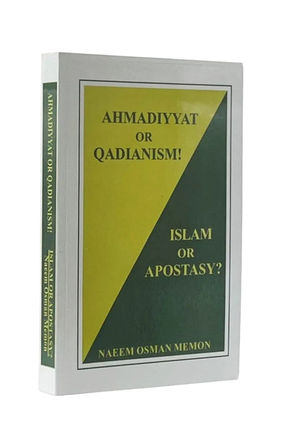 Book titled 'Ahmadiyyat or Qadianism! Islam or Apostasy?' by Naeem Osman Memon on a white background