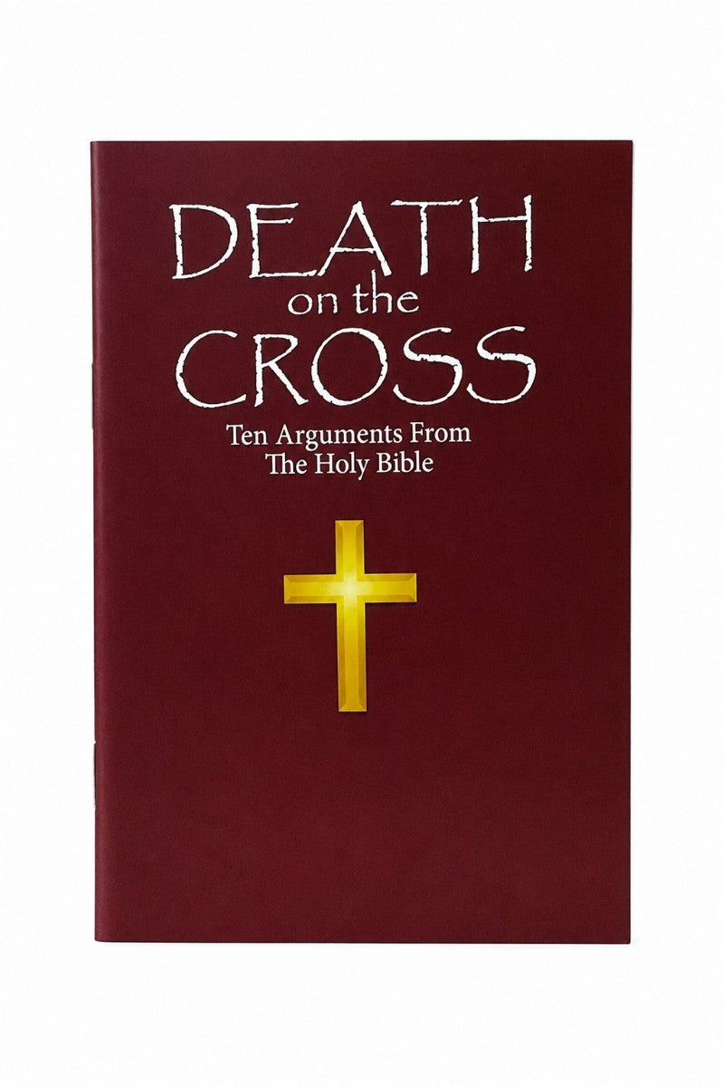 A book cover for 'Death on the Cross: Ten Arguments From The Holy Bible' featuring a deep maroon background, white text, and a gold cross on a plain white background.