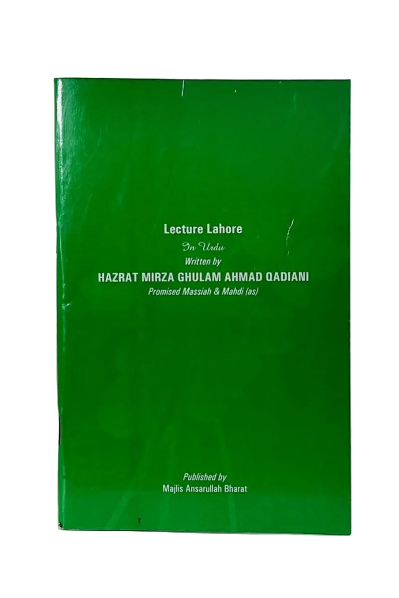 A green book cover standing upright against a plain light background. The cover has white text reading 'Lecture Lahore' and 'Written by HAZRAT MIRZA GHULAM AHMAD QADIANI'.