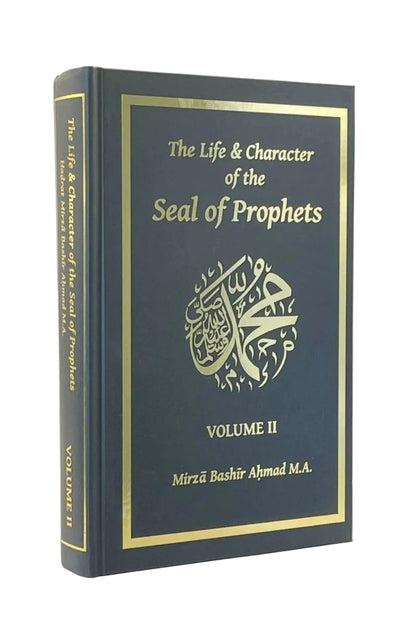 Book titled 'The Life & Character of the Seal of Prophets' Volume II on a white background