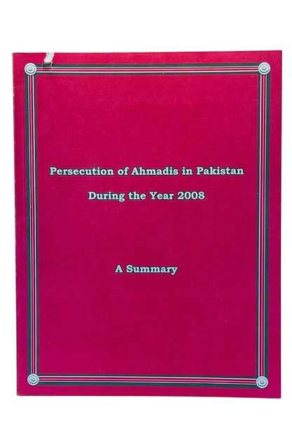 Pink document cover with text about persecution of Ahmadis in Pakistan during 2008