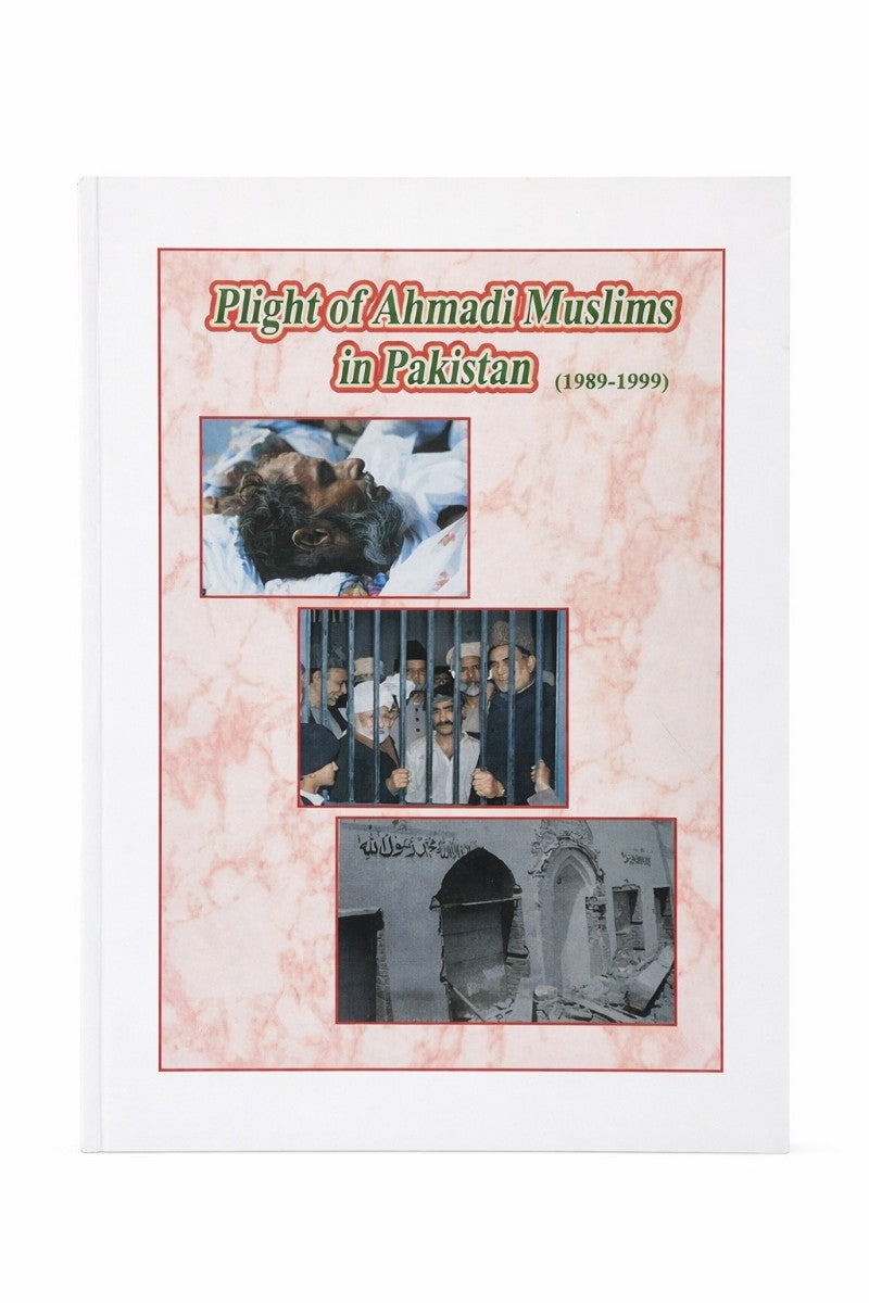 Book cover titled 'Plight of Ahmadi Muslims in Pakistan (1989-1999)' with images and text on a white background