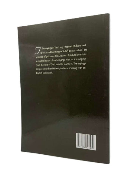 Selected Sayings of the Holy Prophet of Islam