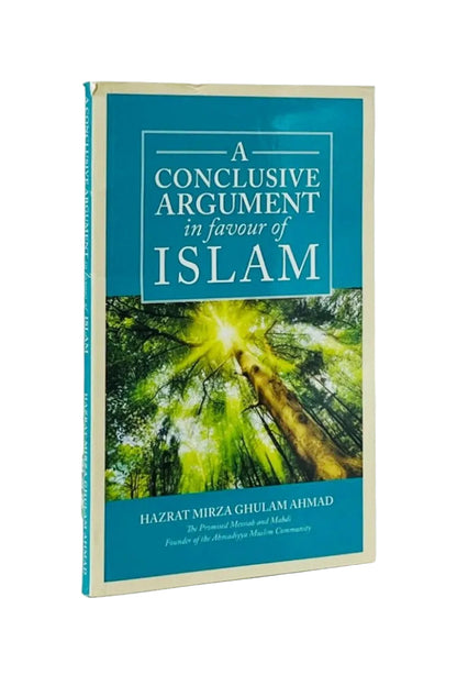 A book titled 'A Conclusive Argument in favour of Islam' by Hazrat Mirza Ghulam Ahmad, standing upright against a plain white background.