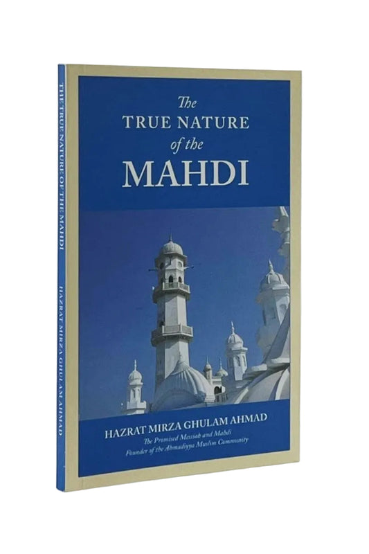 The True Nature of the Mahdi book by Hazrat Mirza Ghulam Ahmed, featuring a blue cover with an image of a mosque and cream-colored spines on a light gray background.
