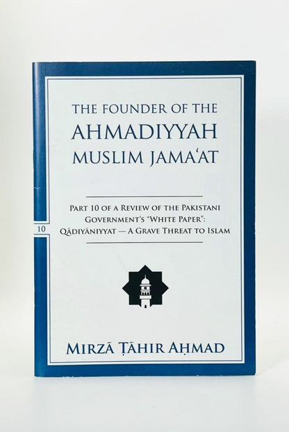 A book cover for 'The Founder of the Ahmadiyyah Muslim Jama'at' by Mirza Tahir Ahmad, featuring a white background with a dark blue border and text.