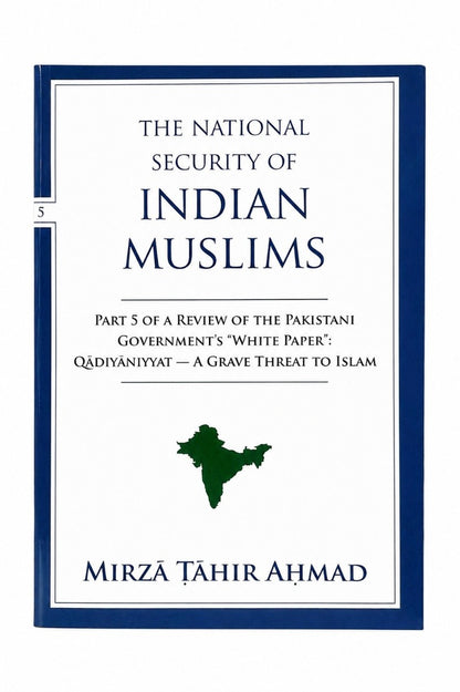 A book cover for 'The National Security of Indian Muslims' by Mirza Tahir Ahmad, featuring a white background with navy blue borders and text, and a green silhouette of India in the center.
