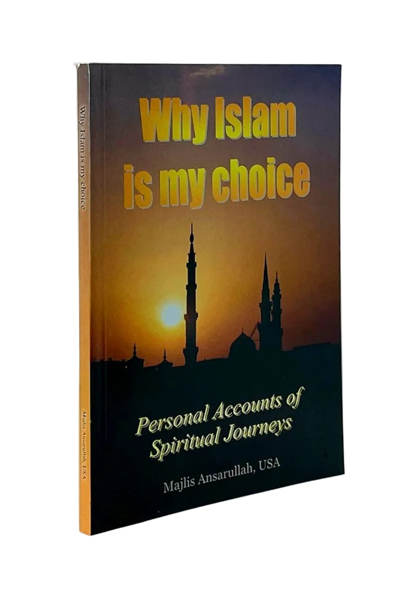 A paperback book titled 'Why Islam is my choice' by Majlis Ansarullah, USA, standing upright against a light gray background. The cover features a sunset gradient with yellow, orange, and dark blue tones, and a silhouette of mosque minarets.