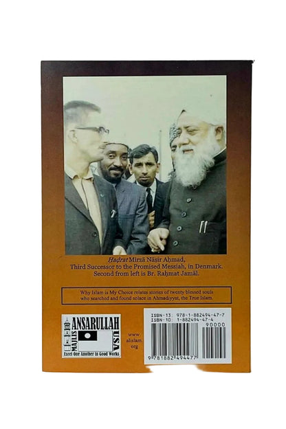 The back cover of the book 'Why He Is: My Choice remains sacred' by Ansarullah, featuring a historical photograph of Hazrat Mirza Nasir Ahmad, R.A.